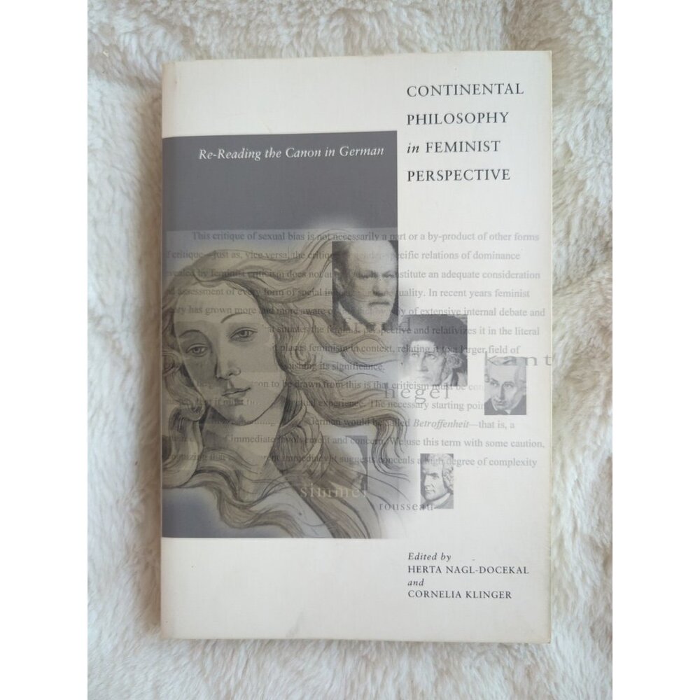 Continental Philosophy in Feminist Perspective Re-Reading the Canon in German SC